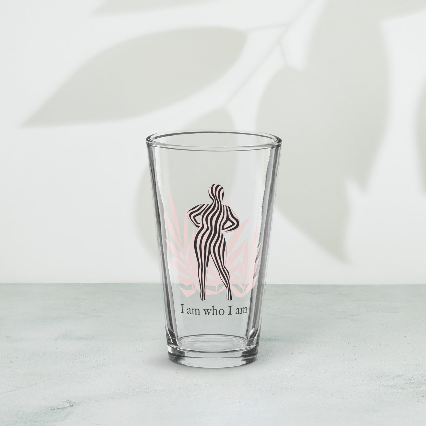 Shaker Pint Glass: I Am Who I Am