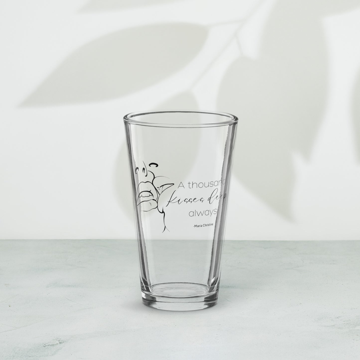 Shaker Pint Glass: A Thousand Kisses Deep... by Maria Christine