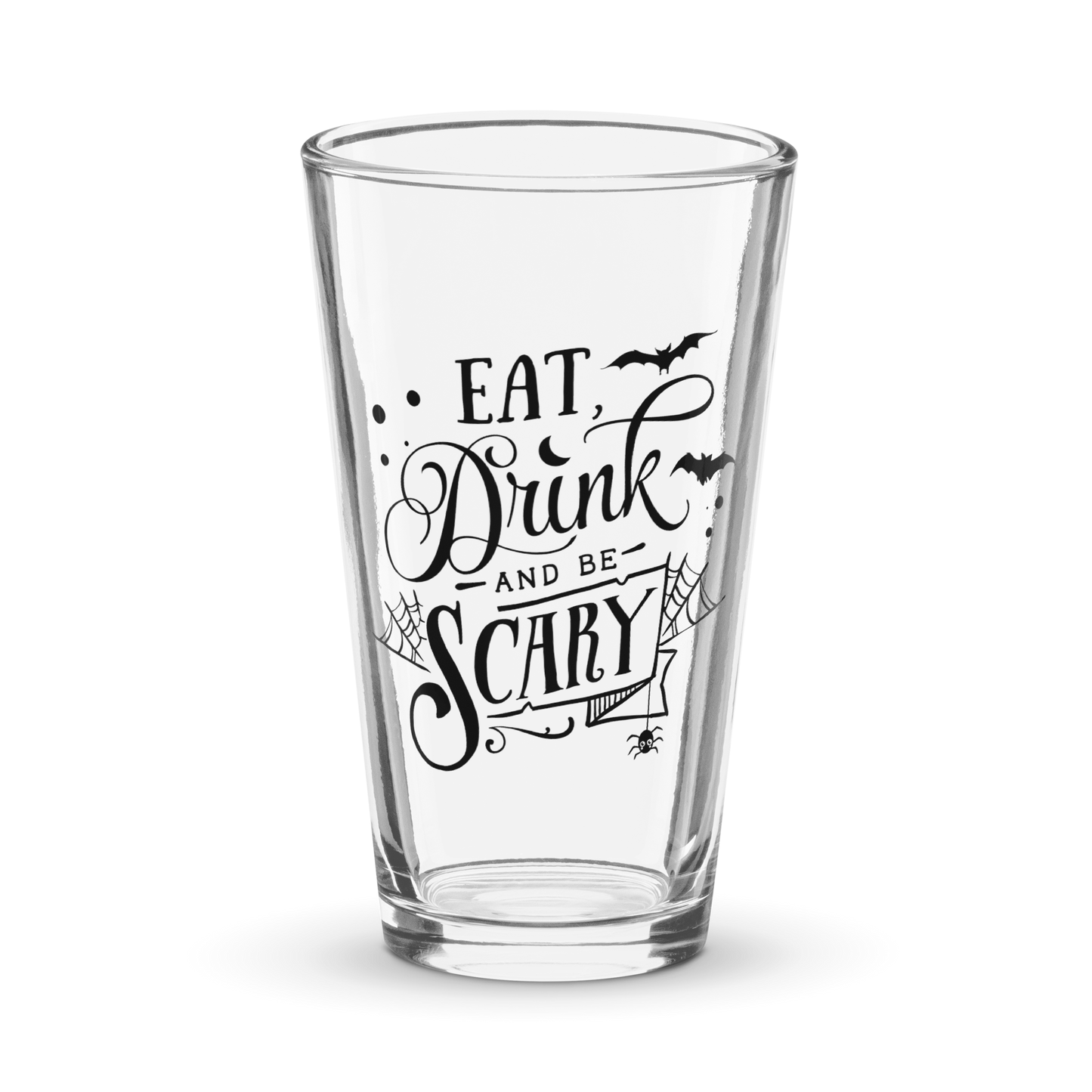 Shaker Pint Glass: Eat Drink & Be Scary
