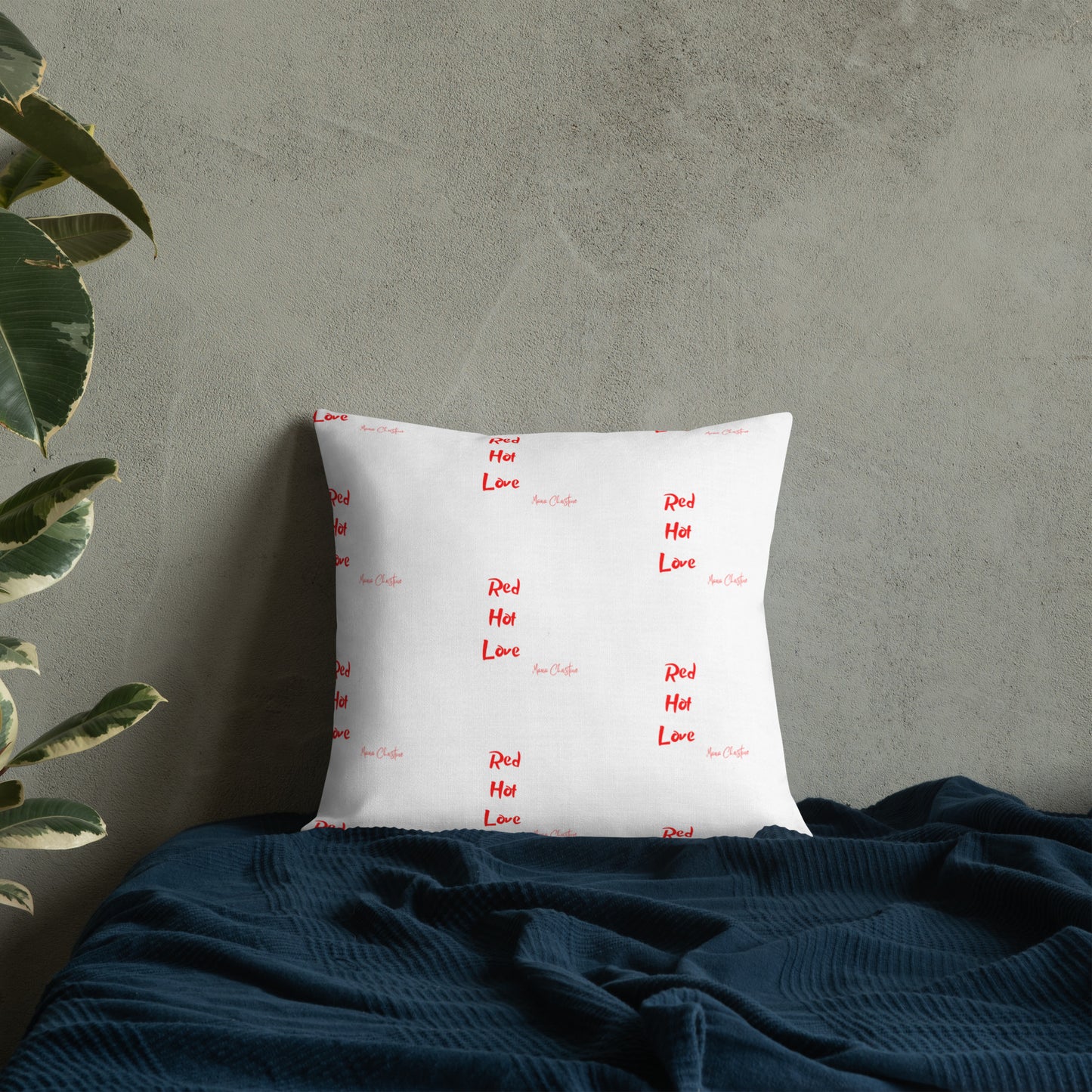 Premium Pillow: Red Hot Love Quote (red and white text)