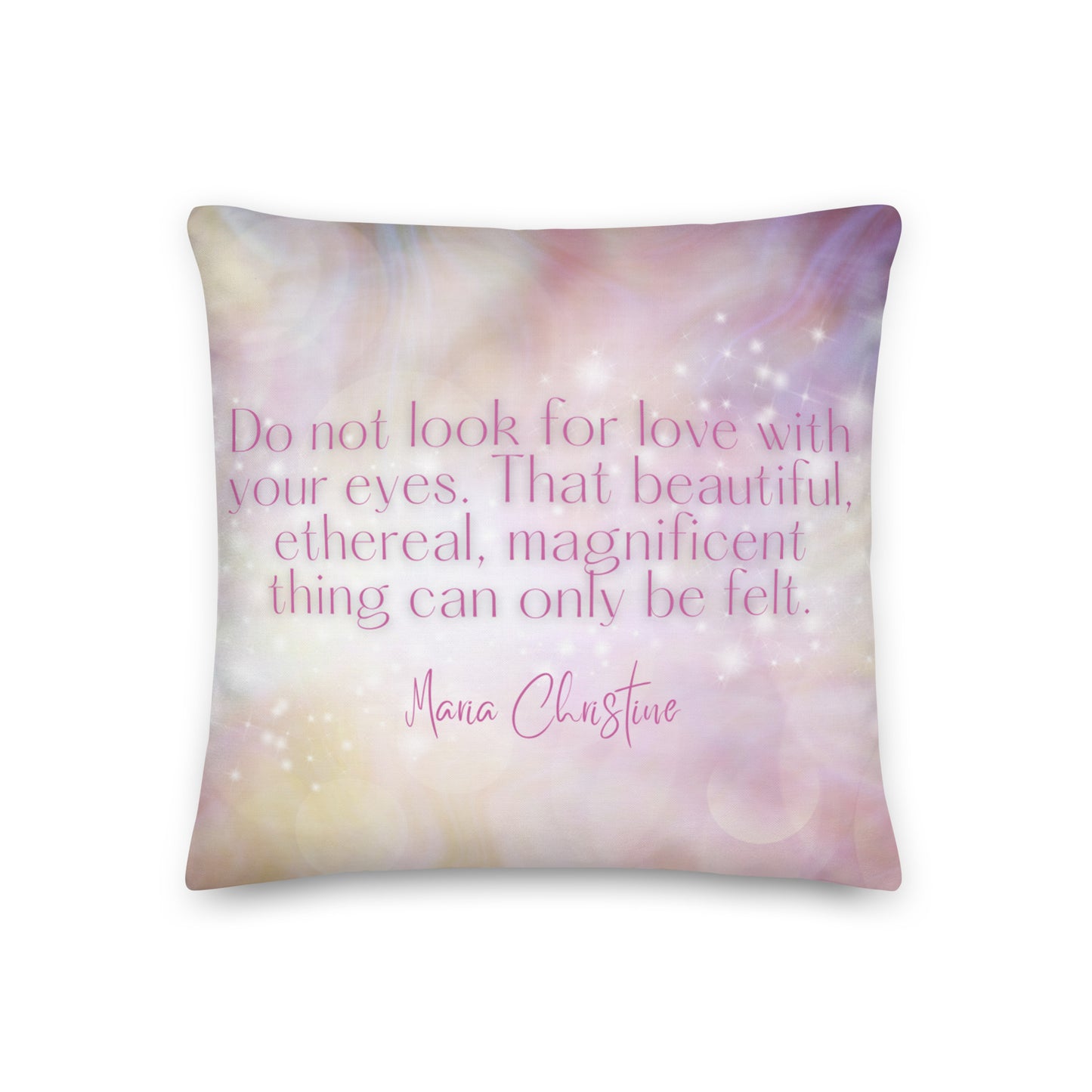 Premium Pillow: Magnificent Love Quote