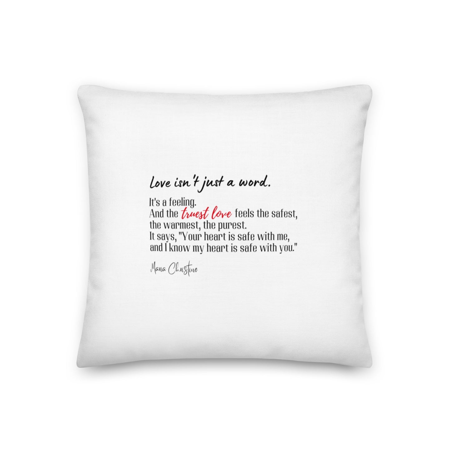 Premium Pillow: Love Isn't Just a Word (red highlight)
