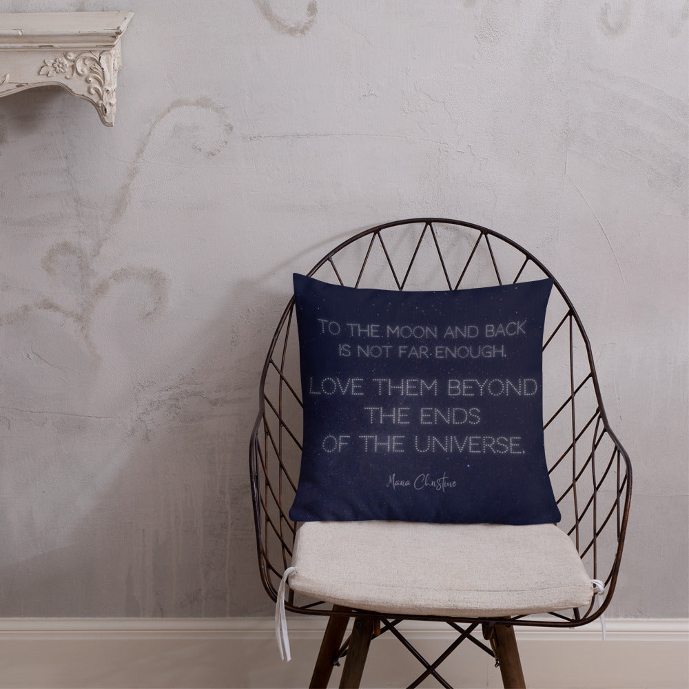 Premium Pillow: Love Them Beyond... by Maria Christine (white text)