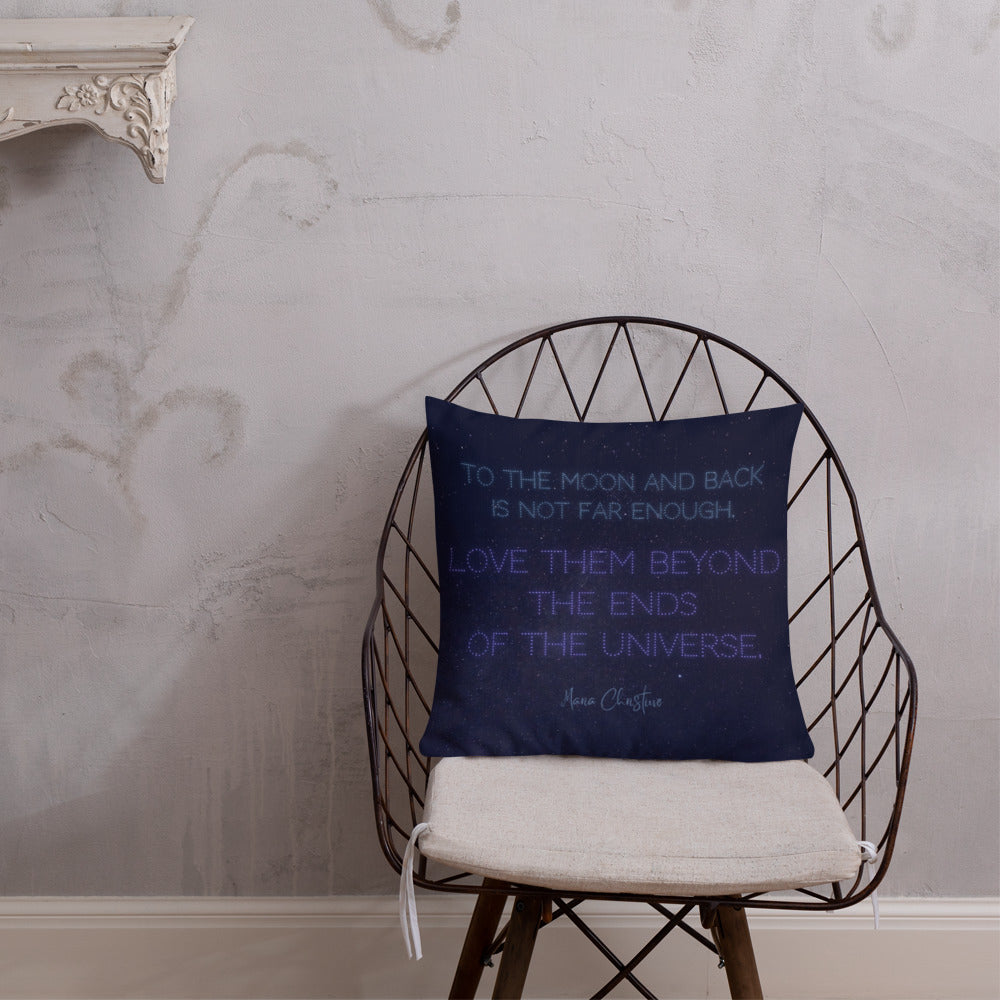 Premium Pillow: Love Them Beyond... by Maria Christine (blue text)