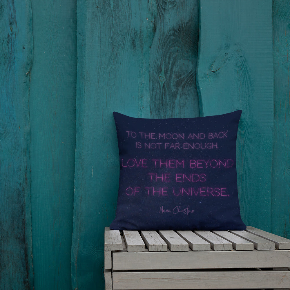 Premium Throw Pillow: Love Them Beyond... by Maria Christine (pink text)