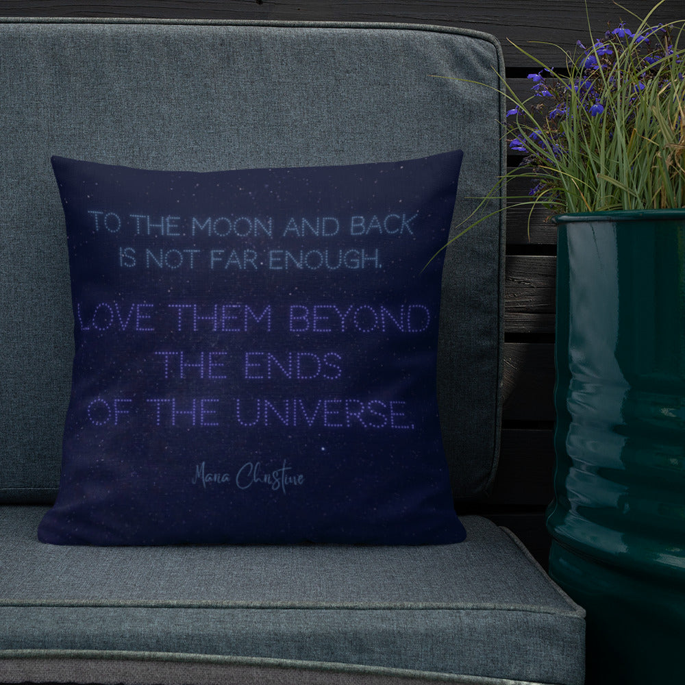 Premium Pillow: Love Them Beyond... by Maria Christine (blue text)