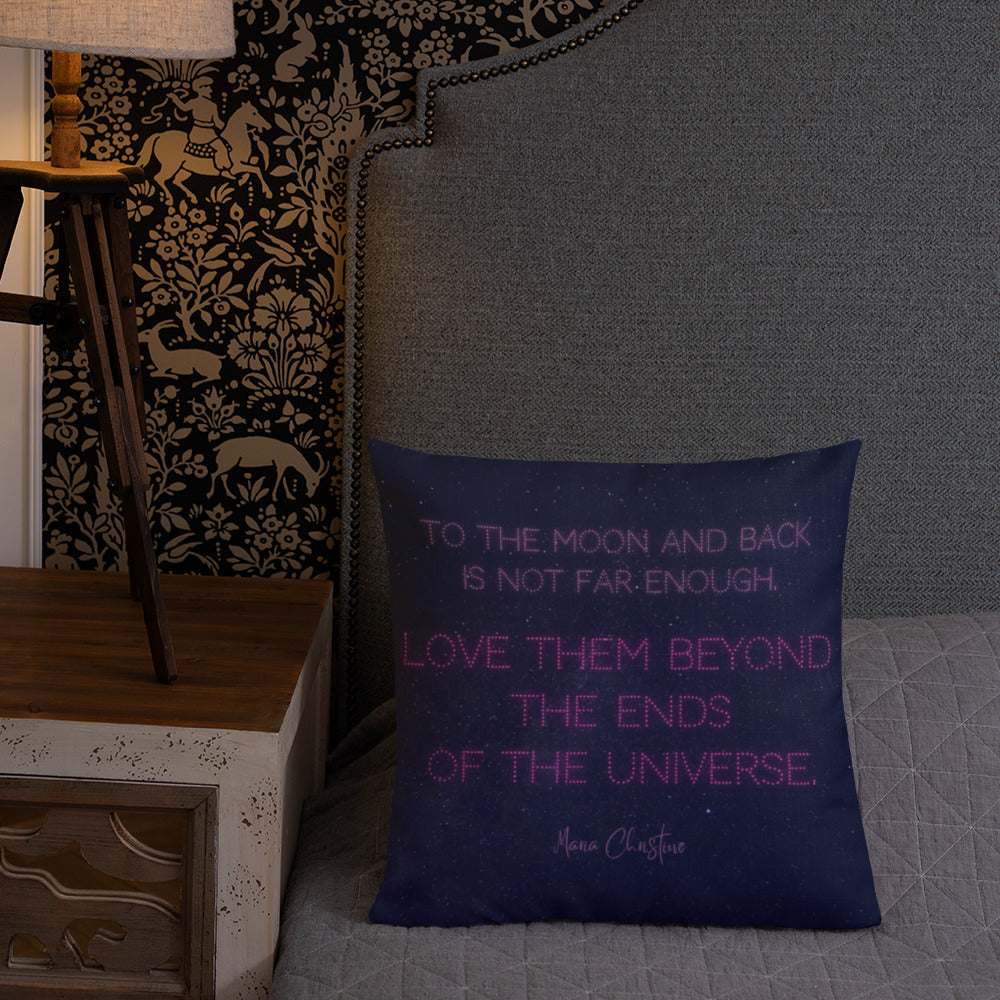 Premium Throw Pillow: Love Them Beyond... by Maria Christine (pink text)