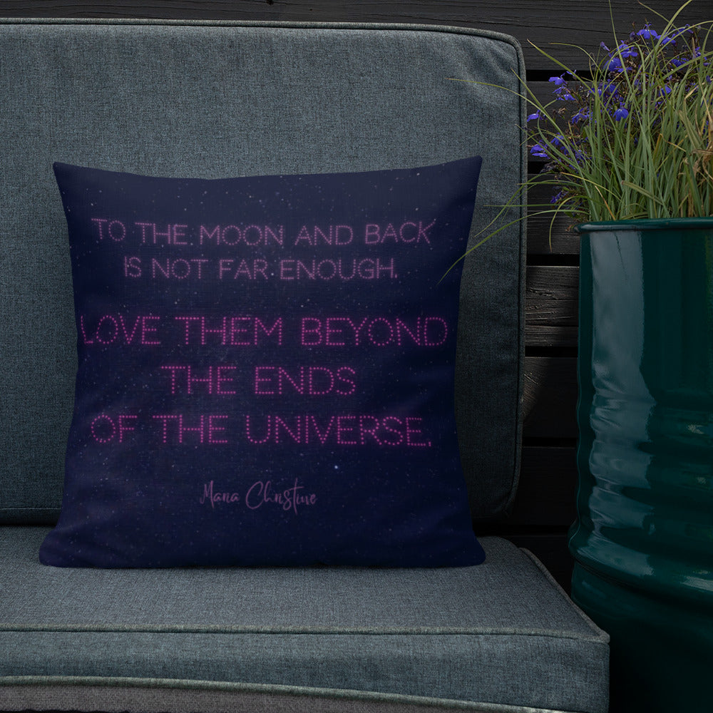 Premium Throw Pillow: Love Them Beyond... by Maria Christine (pink text)