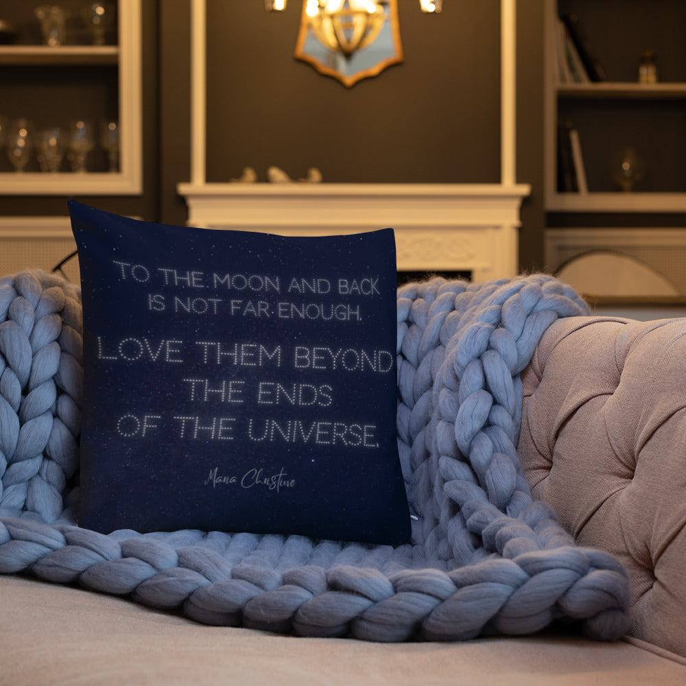 Premium Pillow: Love Them Beyond... by Maria Christine (white text)