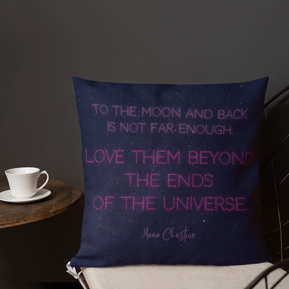 Premium Throw Pillow: Love Them Beyond... by Maria Christine (pink text)