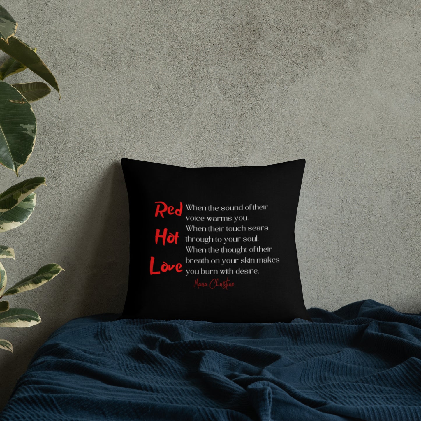 Premium Pillow: Red Hot Love Quote (red and white text)