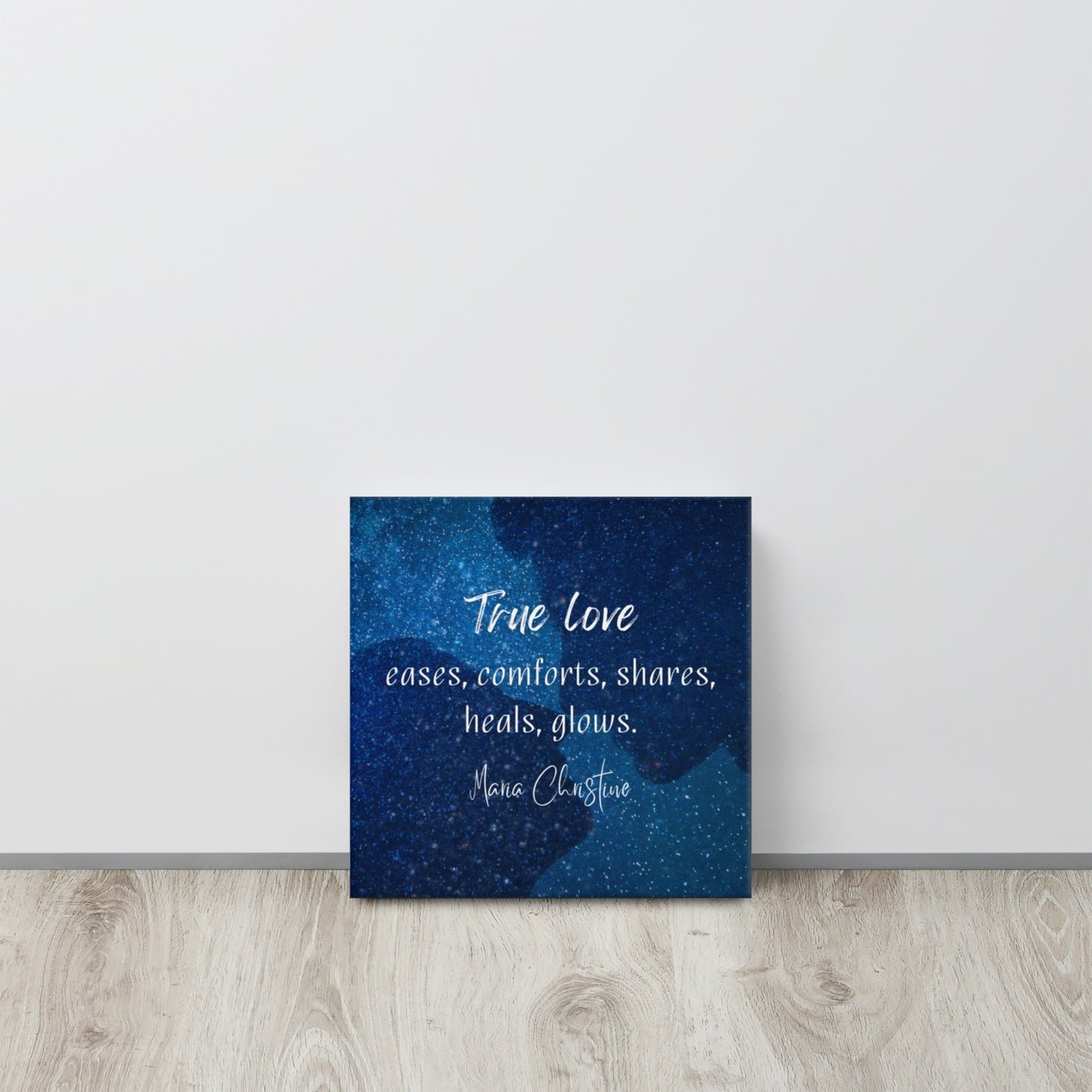 Canvas Art: True Love Glows Quote