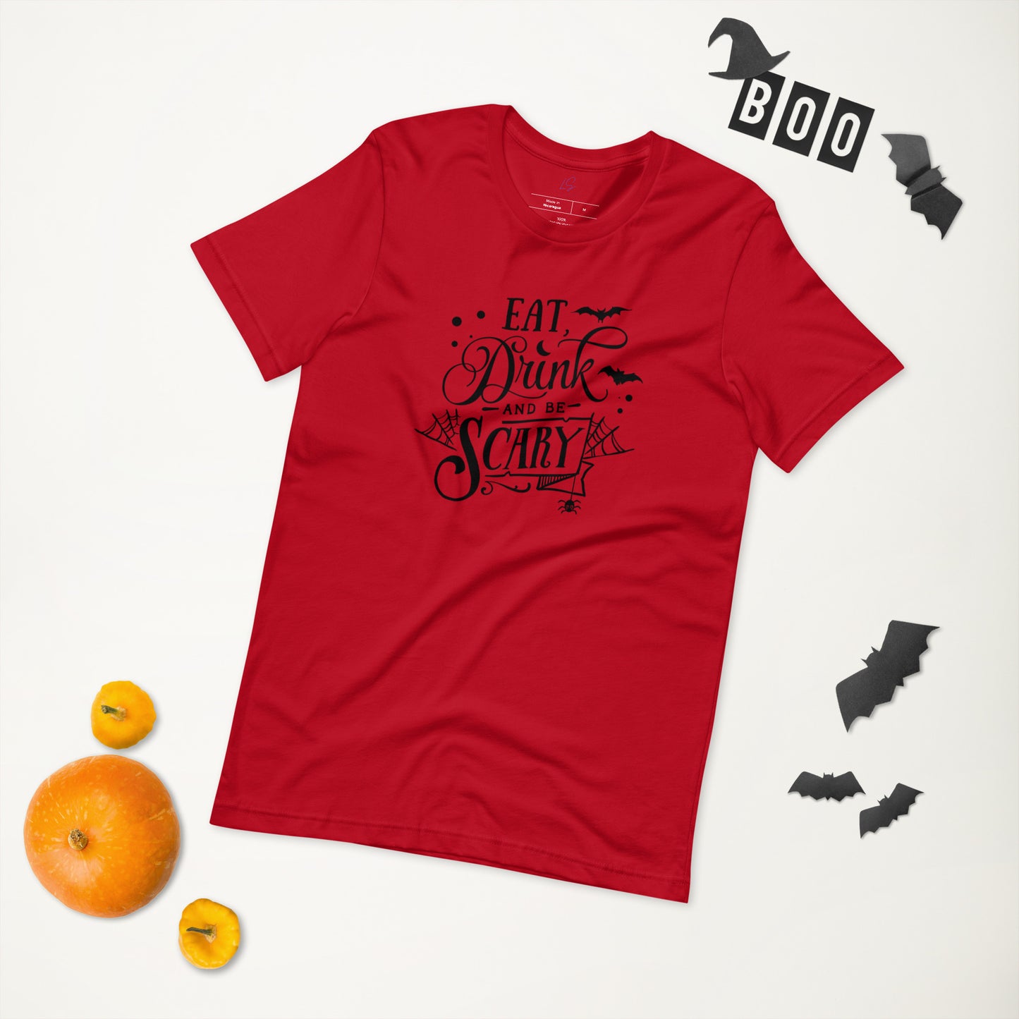 Unisex Tee: Eat Drink and Be Scary