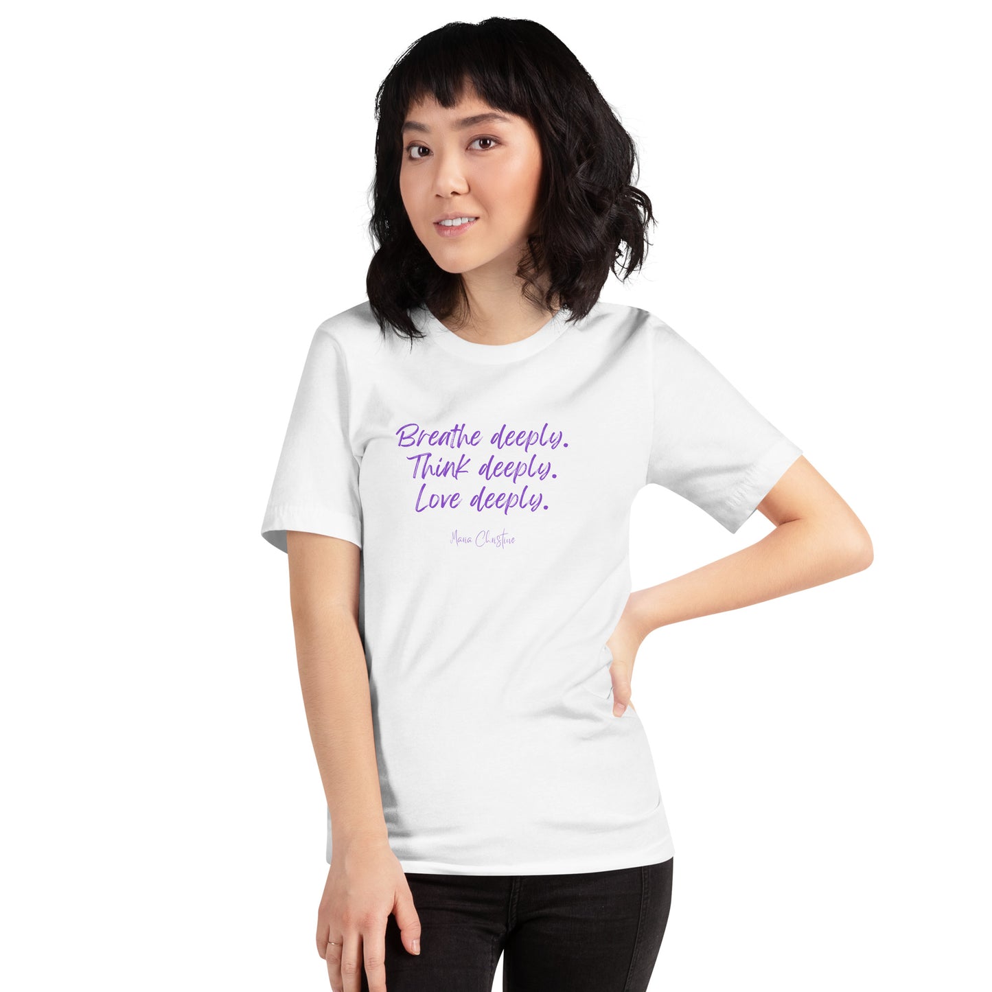 Unisex Tee: Breathe Deeply Quote (purple text)