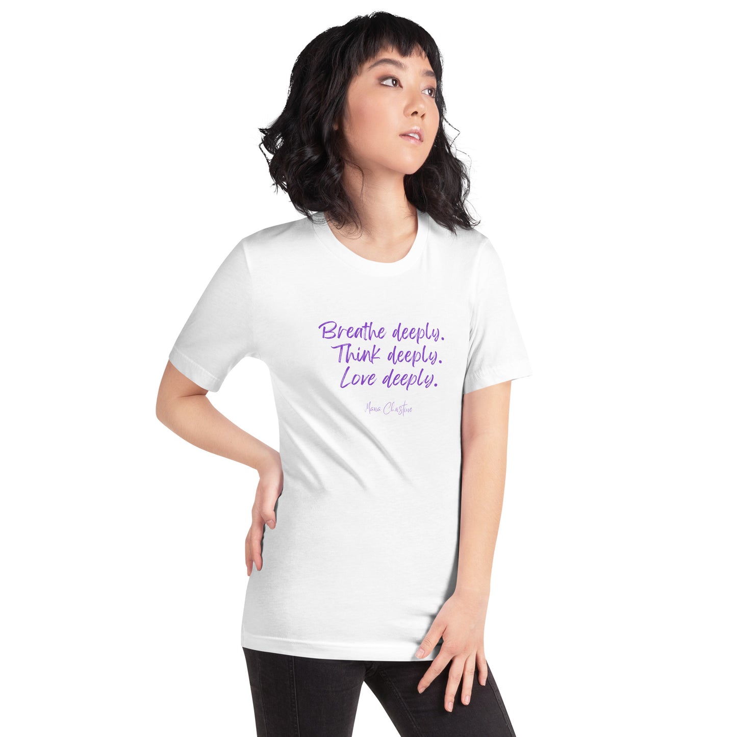 Unisex Tee: Breathe Deeply Quote (purple text)