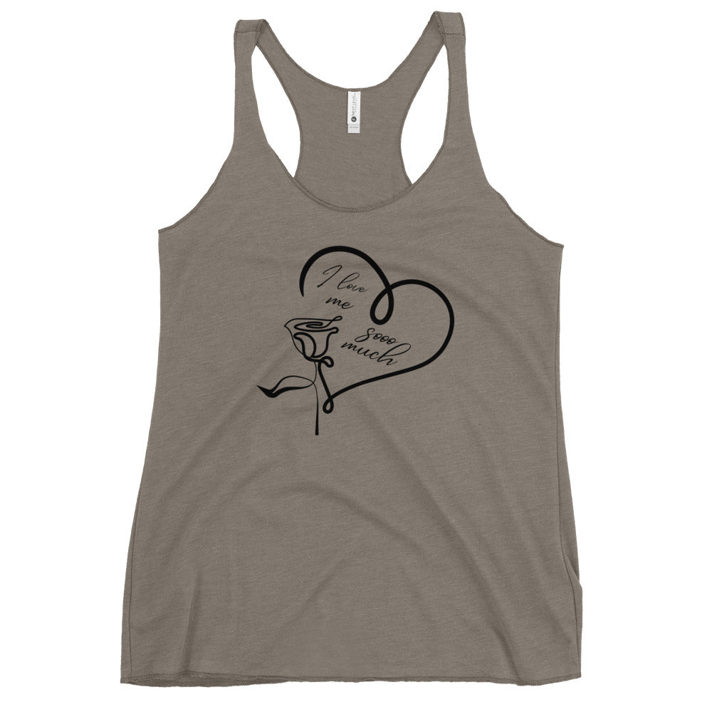 Women's Racerback Tank Top: I Love Me Sooo Much