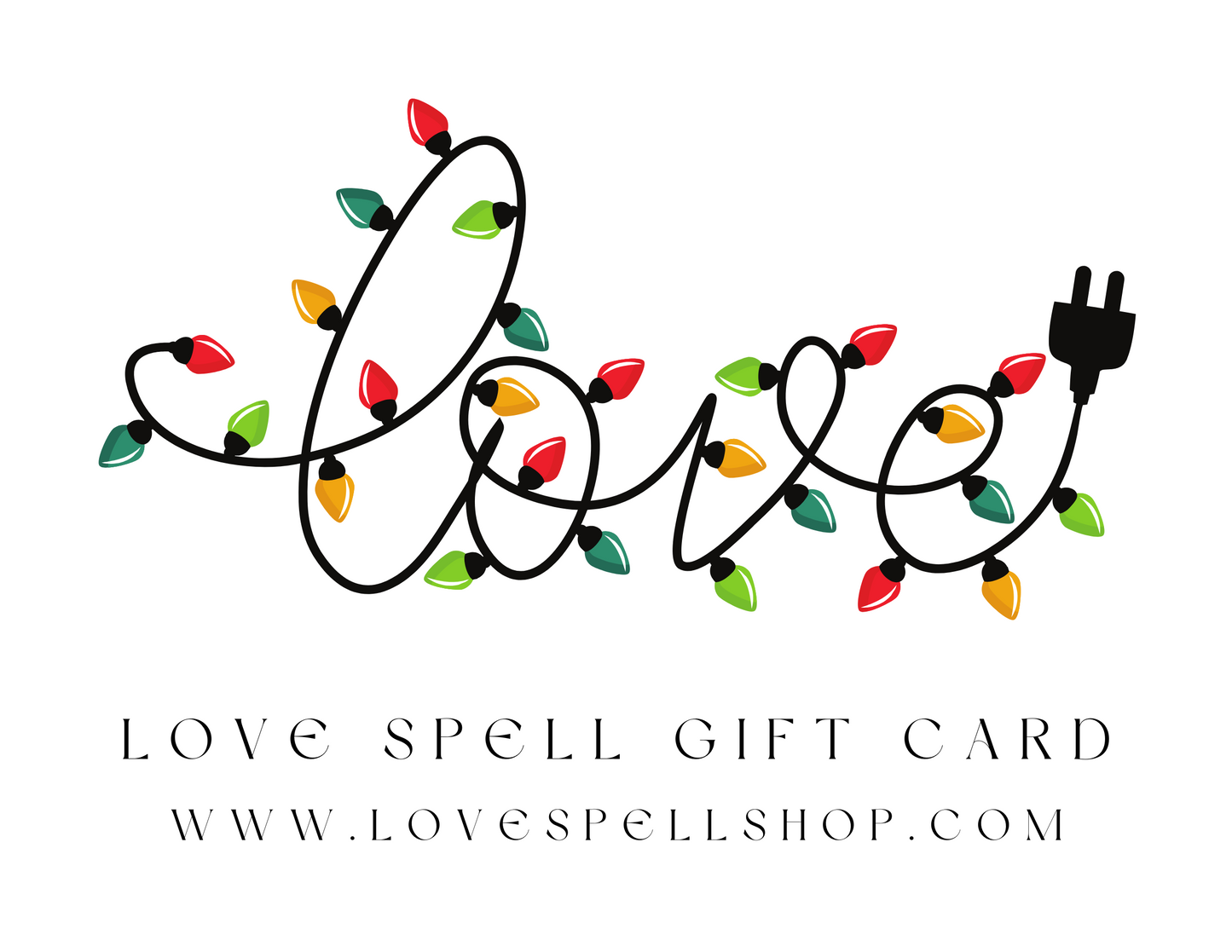 Love Spell Digital Gift Card (Love Holiday Lights)