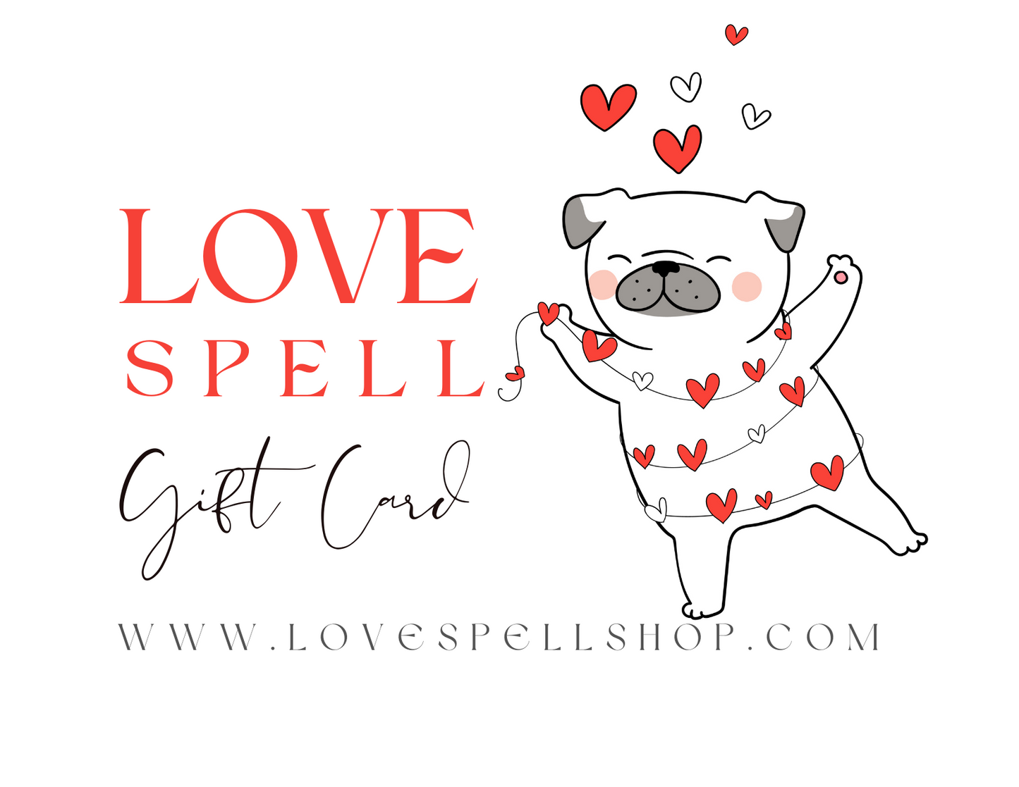 Love Spell Digital Gift Card (Dog Wrapped in Hearts)
