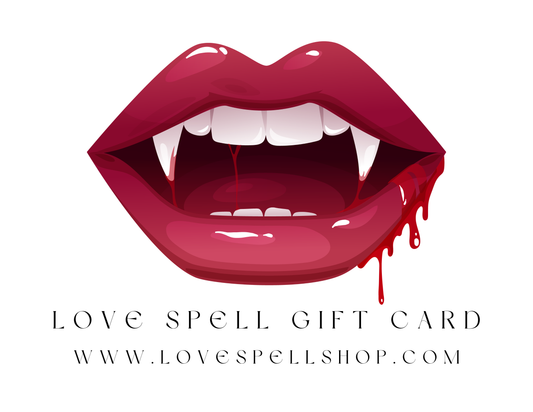 Love Spell Digital Gift Card (Vampiress Bite)