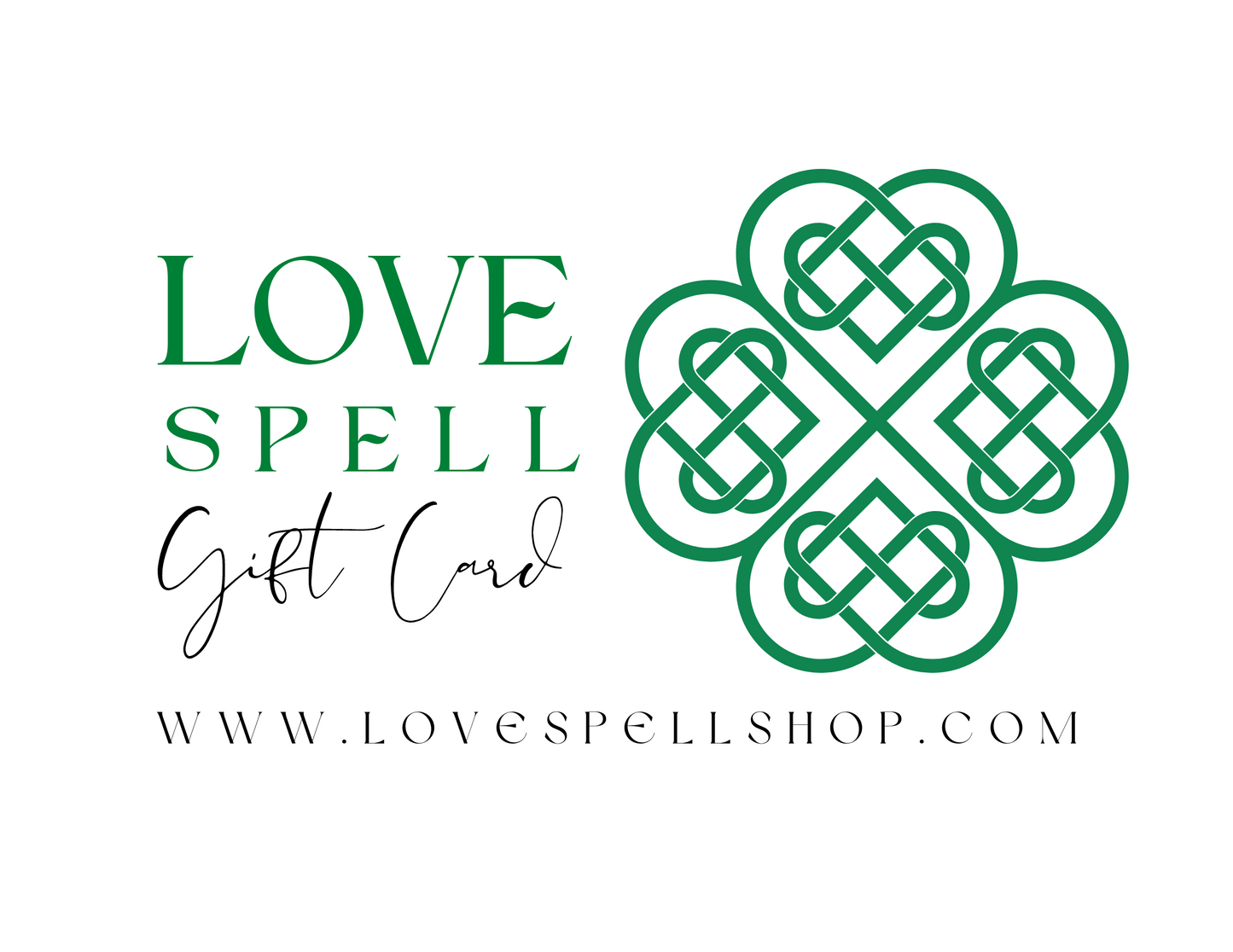 Love Spell Digital Gift Card (Lucky Celtic 4-Leaf Clover)