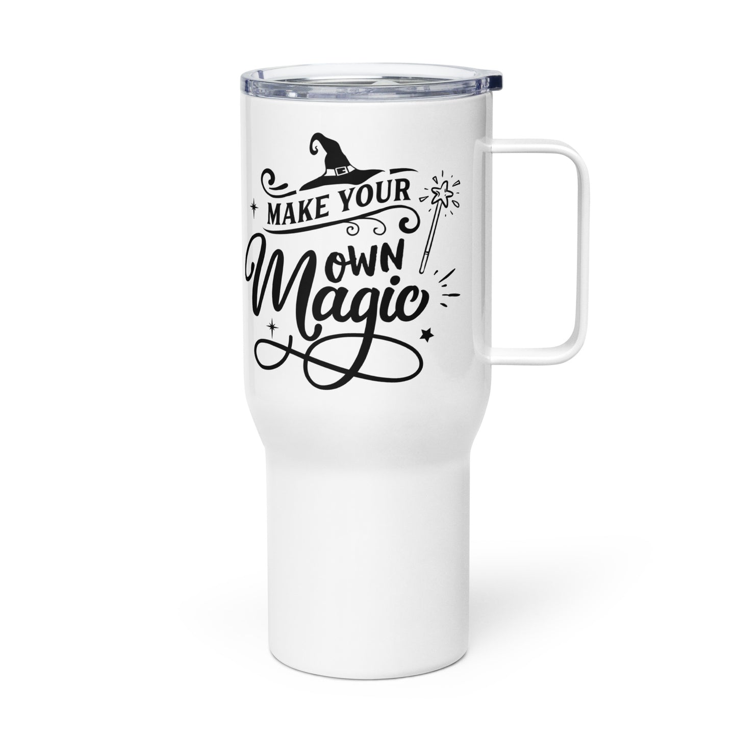 Travel Mug with Handle: Make Your Own Magic (25 oz)