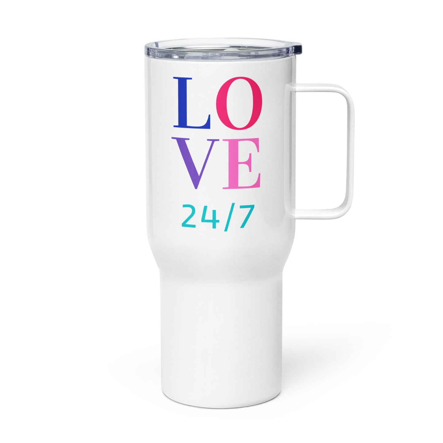 Travel Mug with Handle: Love 24/7 (25 oz)