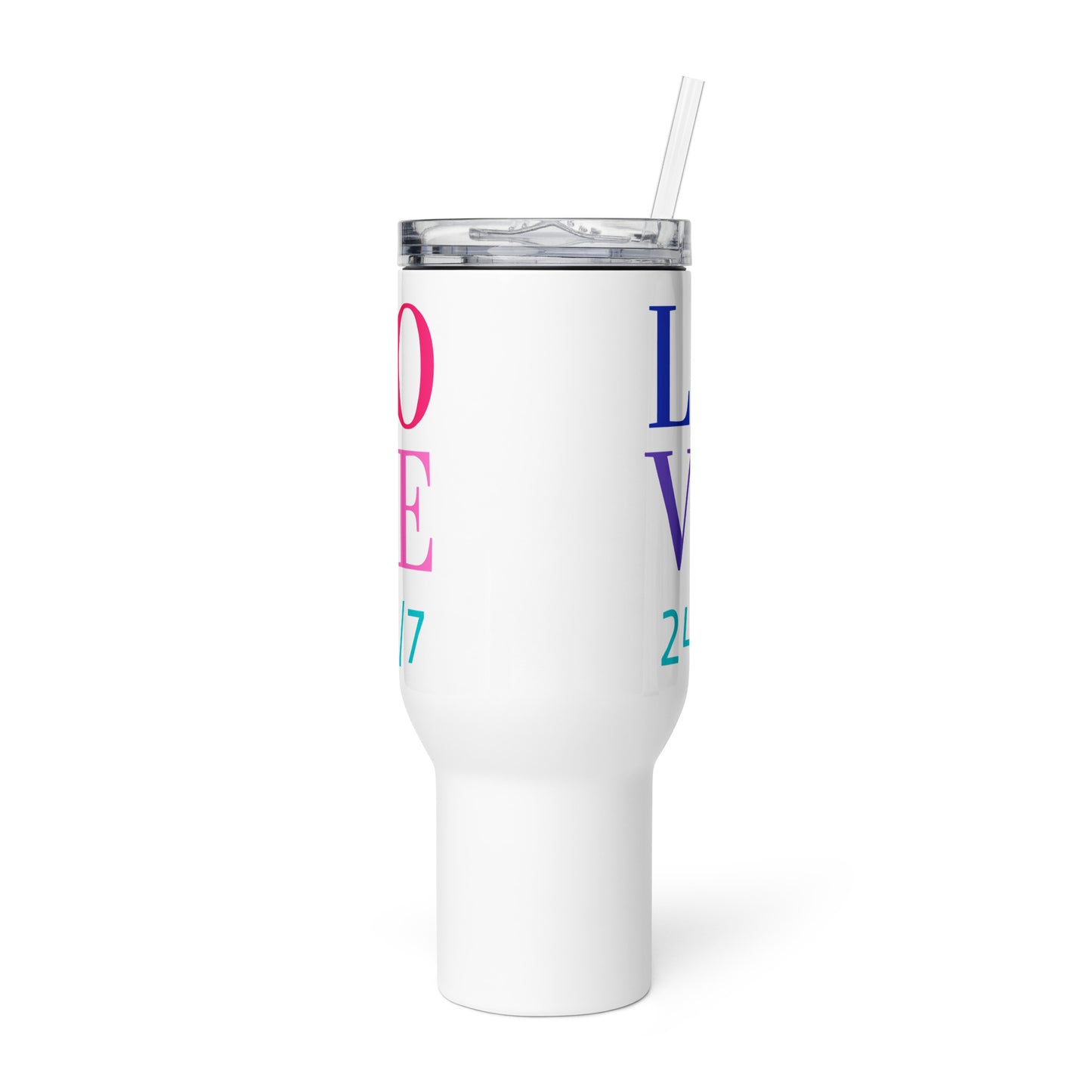 Travel Mug with Handle: Love 24/7 (25-40 oz)