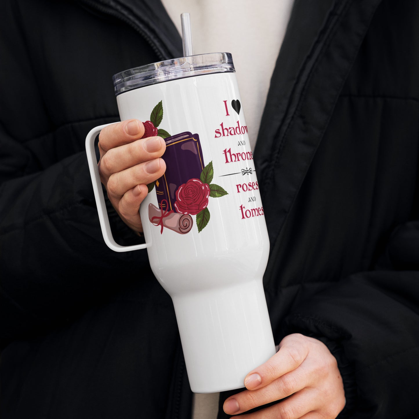Shadows • Thrones • Roses • Tomes Romantasy Travel Mug (25-40 oz)