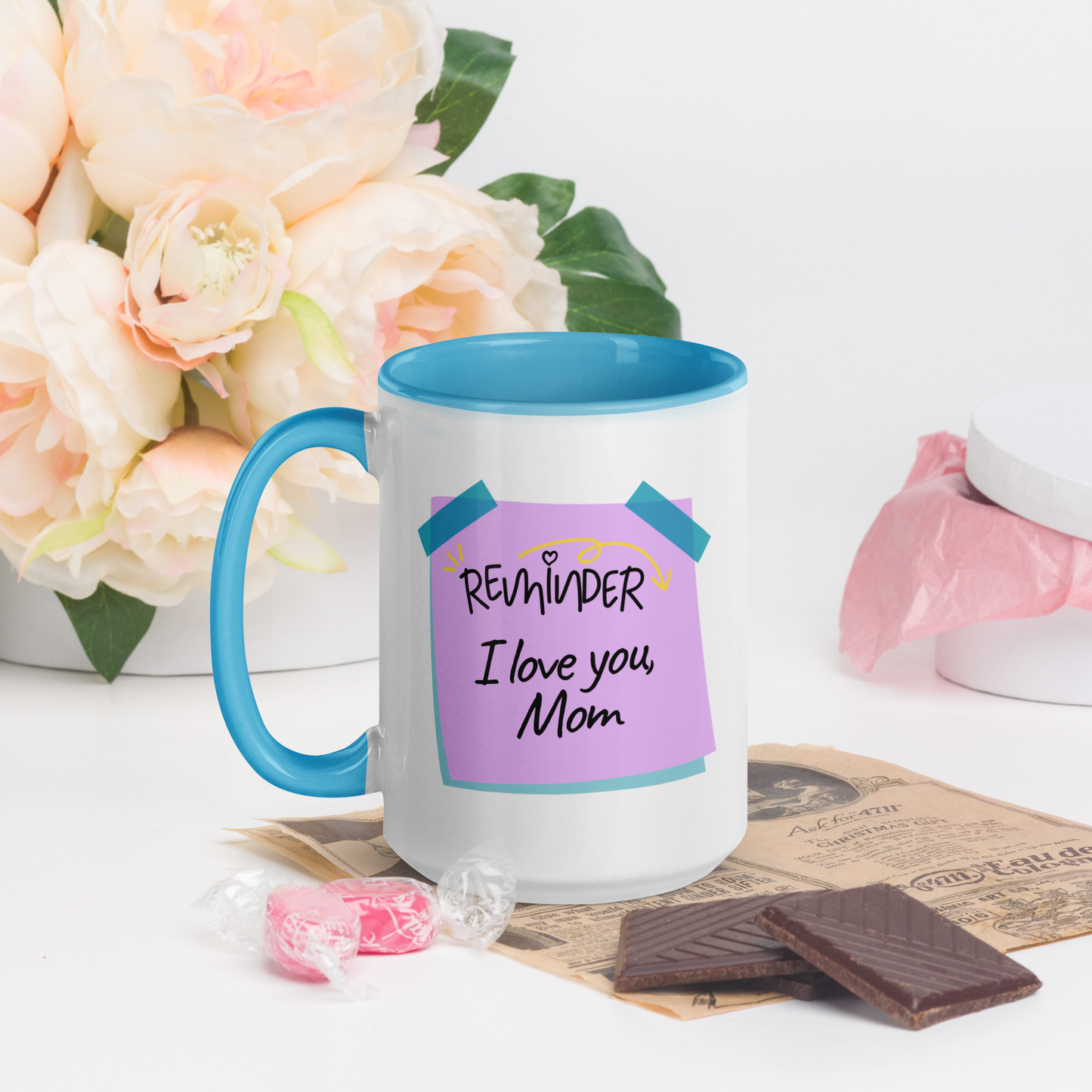 Mug: Mother's Day Reminder, I Love You