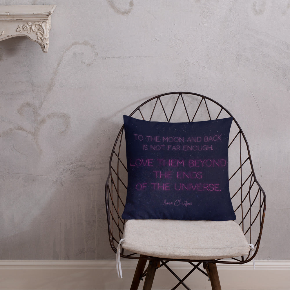 Premium Throw Pillow: Love Them Beyond... by Maria Christine (pink text)