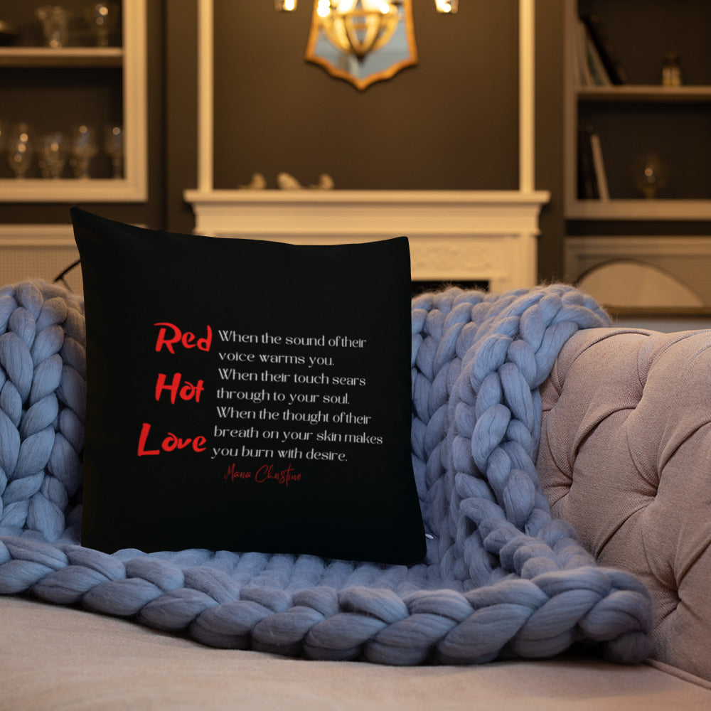 Premium Pillow: Red Hot Love Quote (red and white text)