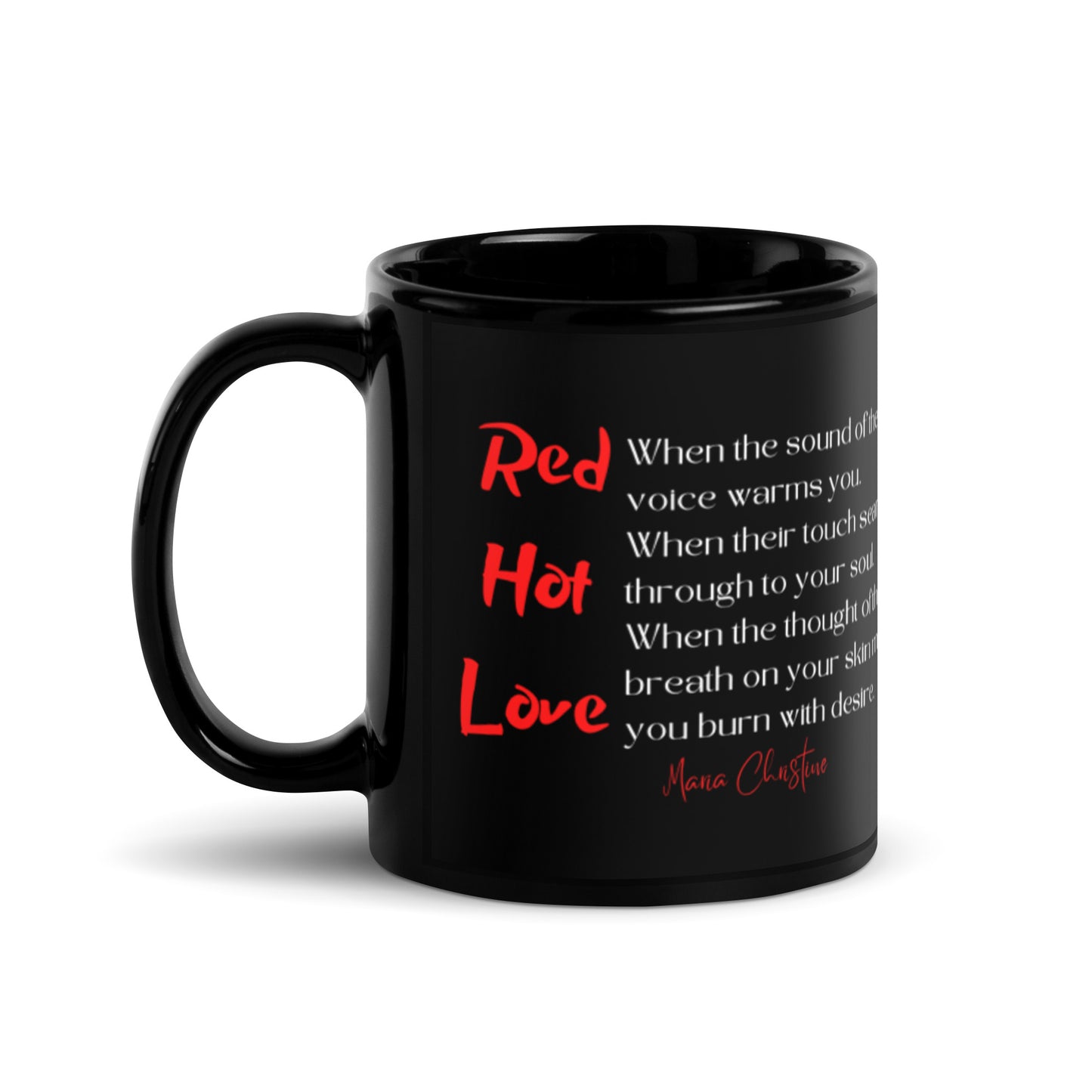 Black Glossy Mug: Red Hot Love Quote (red and white text)