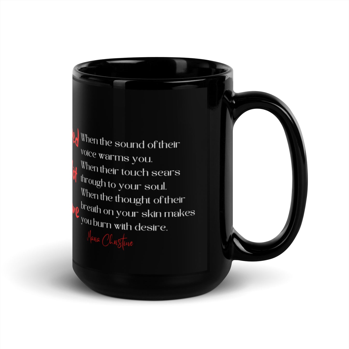 Black Glossy Mug: Red Hot Love Quote (red and white text)