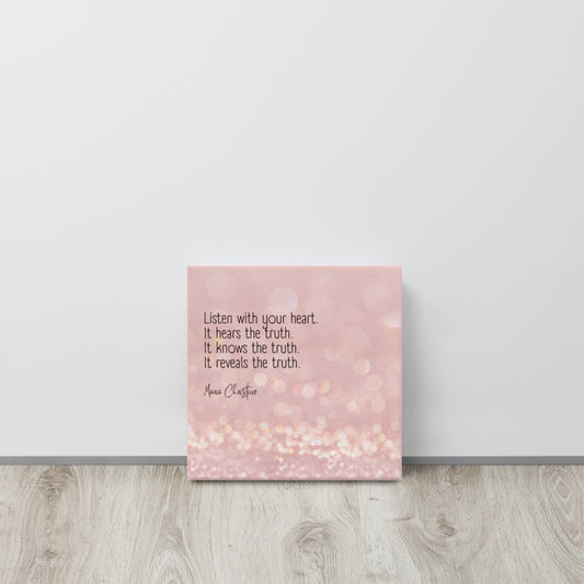 Canvas Art: Listen with Your Heart Quote