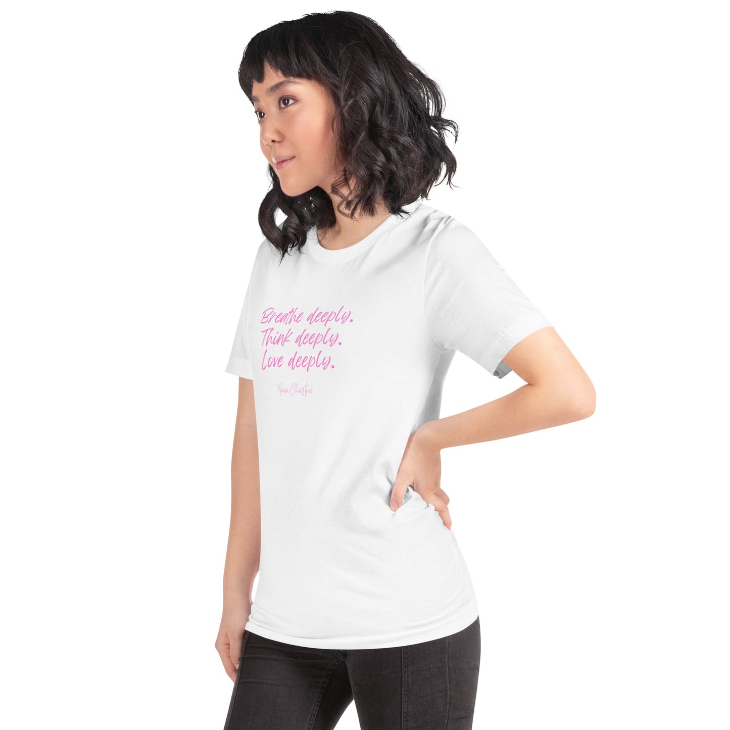 Unisex Tee: Breathe Deeply Quote (pink text)
